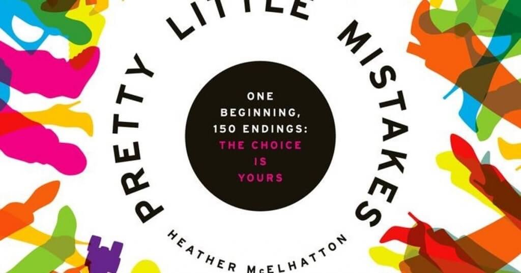 Pretty Little Mistakes, Choose Your Own Adventure, Macera Geçidi